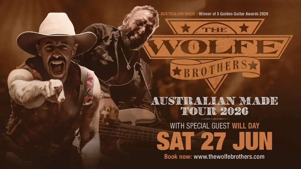 The Wolfe Brothers - AUSTRALIAN MADE TOUR 2026 - Ipswich QLD