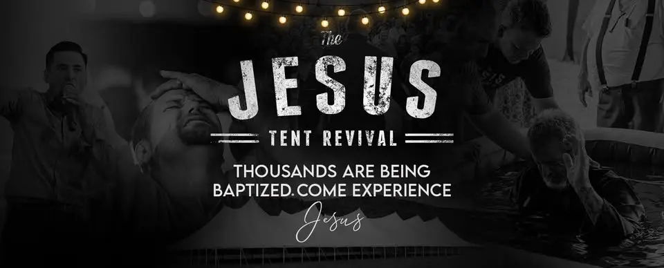 The Jesus Tent Revival Comes to OKLAHOMA CITY