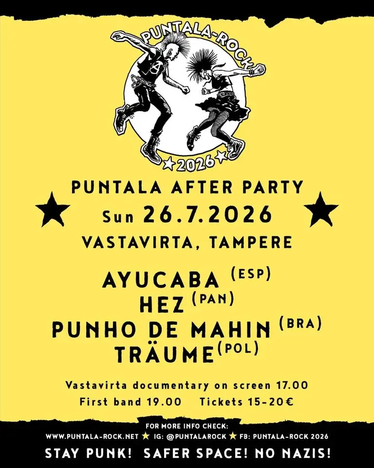 26.7.2026 PUNTALA AFTER PARTY Tampere: AYUCABA, HEZ, PUNHO DE MAHIN, TRÄUME