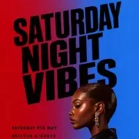Saturday Night Vibes (£5 B4 Midnight With Ticket)