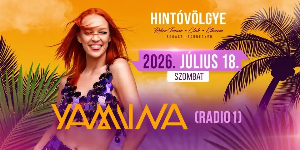 YAMINAđč/RADIO1/đ§07.18. SZOMBAT â€â€BOGĂCS HINTĂVĂLGYE