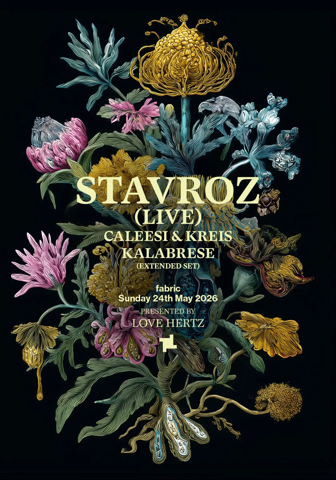 Love Hertz: Stavroz (Live), Caleesi & Kreis, Kalabrese (Extended Set)