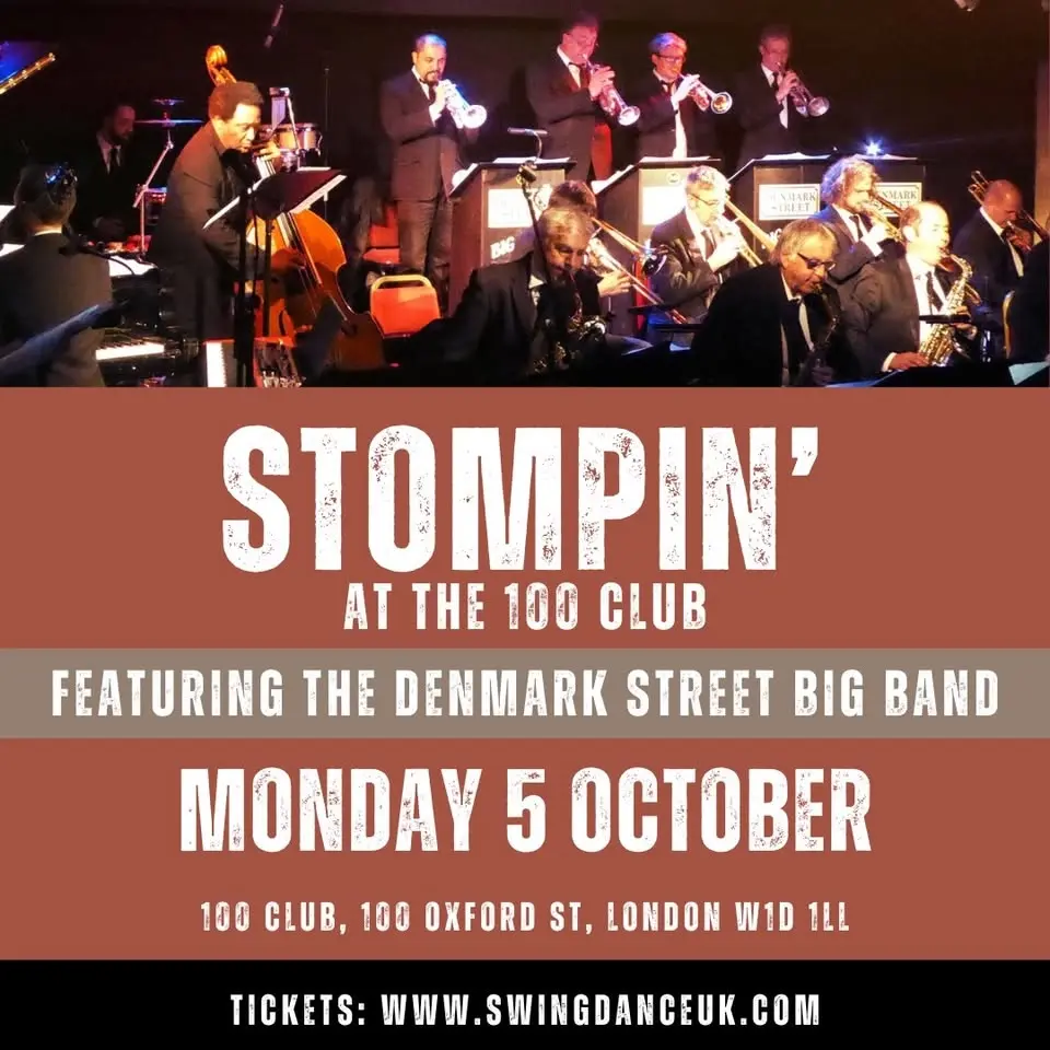 Stompin' at the 100 Club featuring the Denmark Street Big Band!