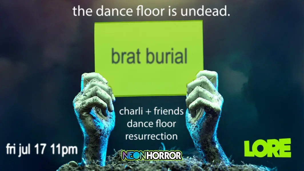 Brat Burial - Charli & Friends Dance Party