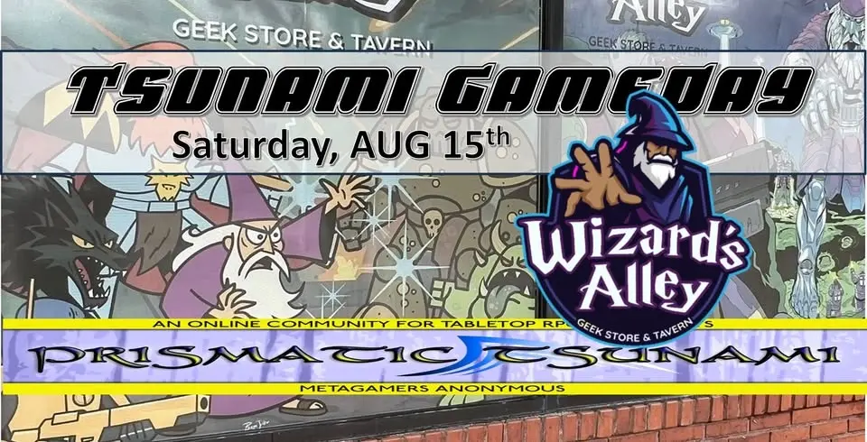 Tsunami GameDay at Wizard's Alley