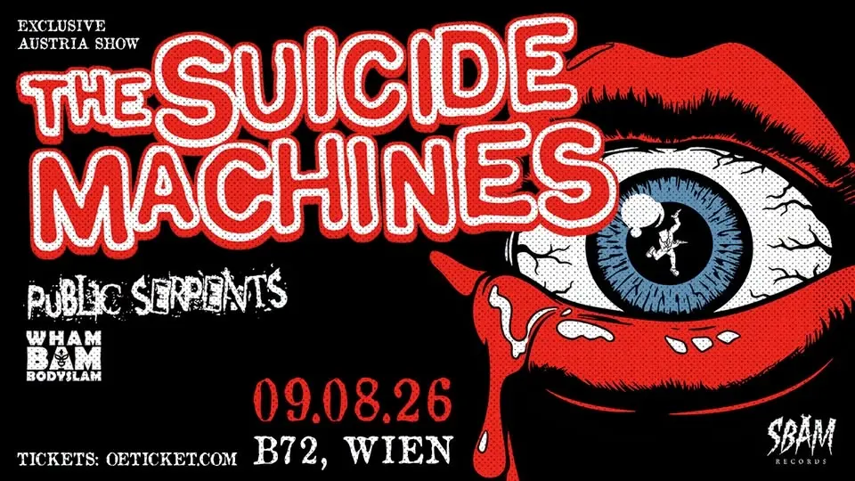 The Suicide Machines +.Support: Public Serpents & Wham Bam Bodyslam