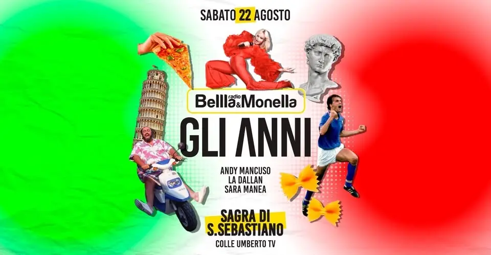 GLI ANNI di Radio Bellla & Monella @ Sagra di san Sebastiano - Colle Umberto (TV)