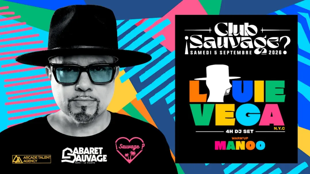 ¡Club Sauvage W/ Louie Vega: Extended Set 4h?