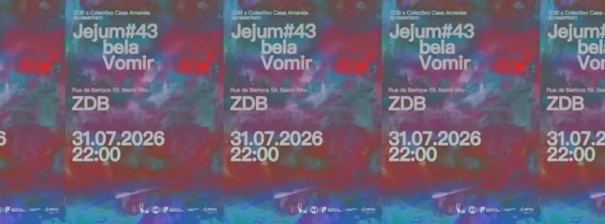 Colectivo Casa Amarela x ZDB: Jejum #43 c/ bela + Vomir