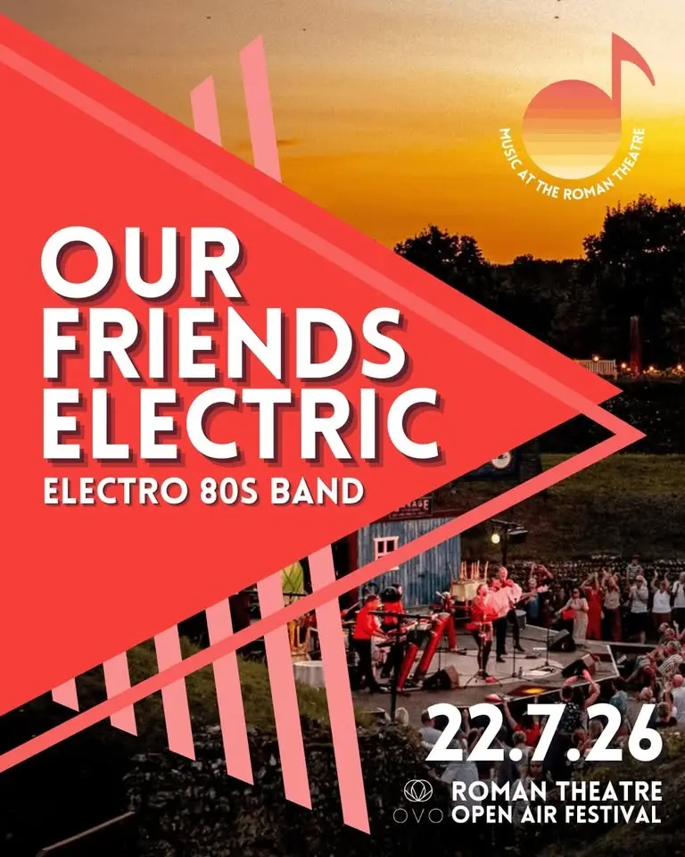 Our Friends Electric Live at The Roman Theatre 2026