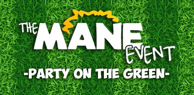 The MANE Event: Party on the Green